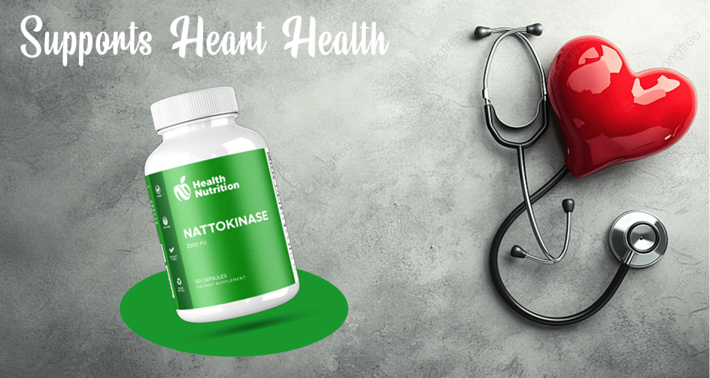 Nattokinase Heart Health